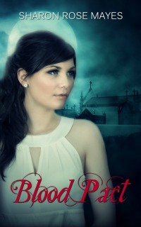 Blood Pact - Sharon Rose Mayes promo