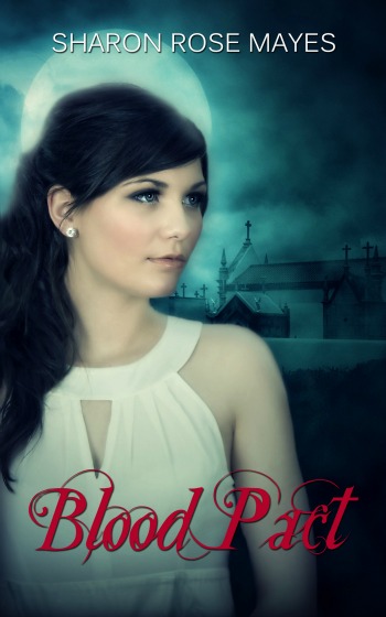 Blood Pact - Sharon Rose Mayes 350